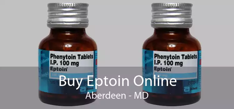 Buy Eptoin Online Aberdeen - MD