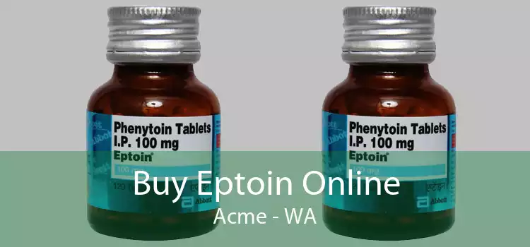Buy Eptoin Online Acme - WA