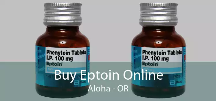 Buy Eptoin Online Aloha - OR