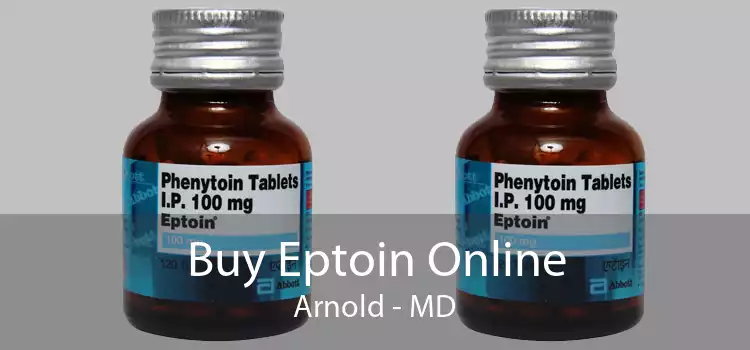 Buy Eptoin Online Arnold - MD