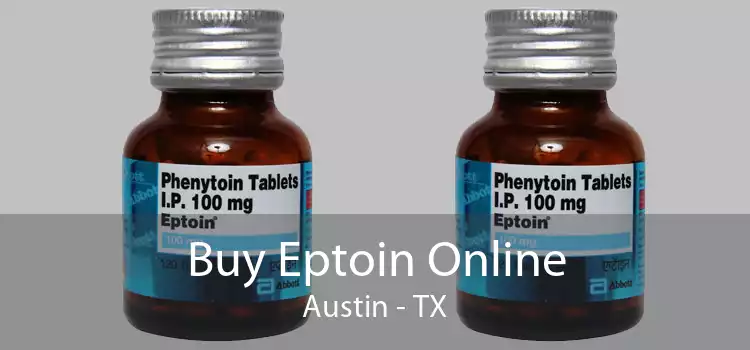 Buy Eptoin Online Austin - TX