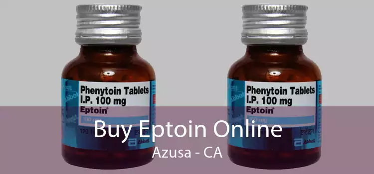 Buy Eptoin Online Azusa - CA