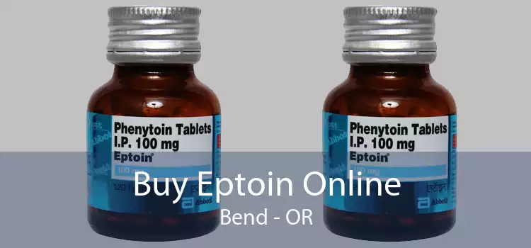 Buy Eptoin Online Bend - OR