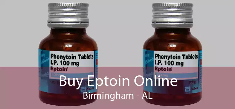 Buy Eptoin Online Birmingham - AL