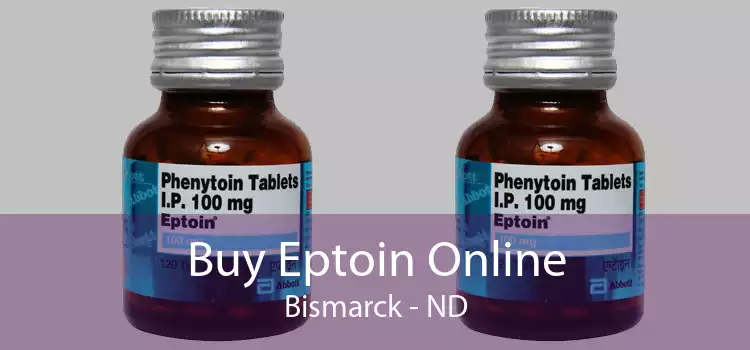 Buy Eptoin Online Bismarck - ND