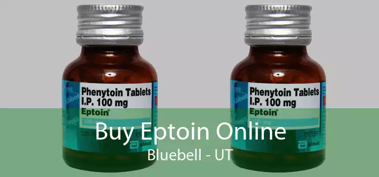 Buy Eptoin Online Bluebell - UT