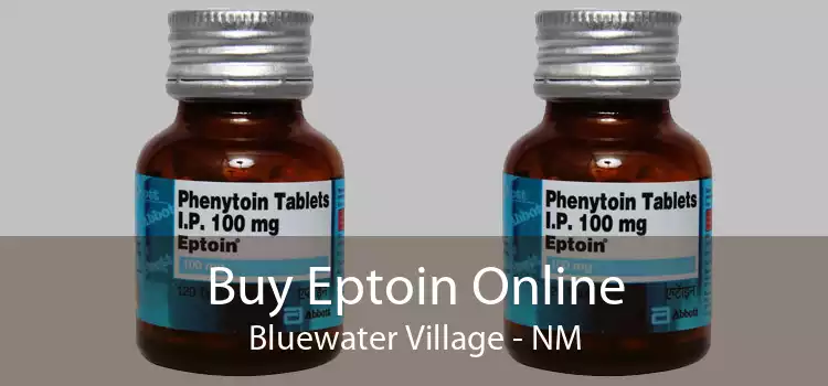 Buy Eptoin Online Bluewater Village - NM