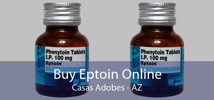 Buy Eptoin Online Casas Adobes - AZ