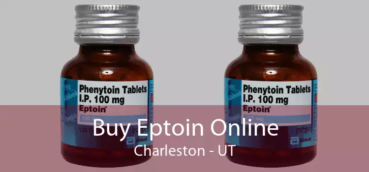 Buy Eptoin Online Charleston - UT