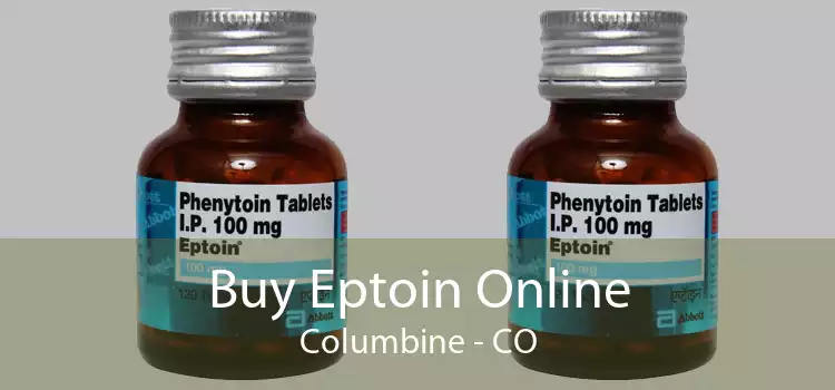 Buy Eptoin Online Columbine - CO