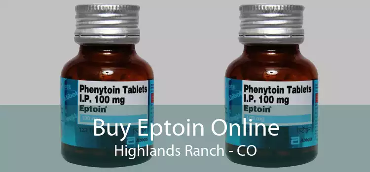 Buy Eptoin Online Highlands Ranch - CO
